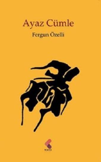 Ayaz Cümle - Fergun Özelli - Klaros Yayınları