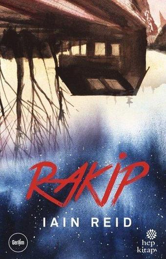 Rakip - Iain Reid - Hep Kitap