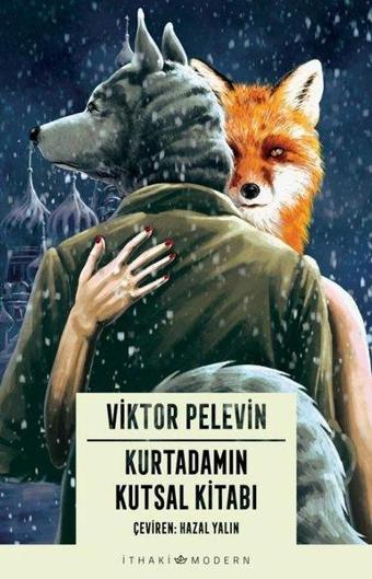 Kurtadamın Kutsal Kitabı - Viktor Pelevin - İthaki Yayınları