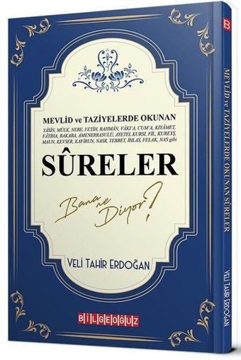 Mevlid ve Taziyelerde Okunan Sureler Bana Ne Diyor? - Veli Tahir Erdoğan - Bilgeoğuz Yayınları