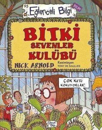 Bitki Sevenler Kulübü - Nick Arnold - Eğlenceli Bilgi