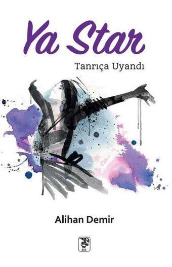 Ya Star - Tanrıça Uyandı - Alihan Demir - Sis Yayıncılık