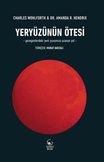 Yeryüzünün Ötesi - Amanda R. Hendrix - Ginko Bilim