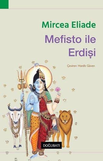 Mefisto ile Erdişi - Mircea Eliade - Doğu Batı Yayınları