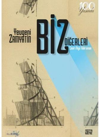 Biz Diğerleri - Yevgeny Zamyatin - Nota Bene Yayınları