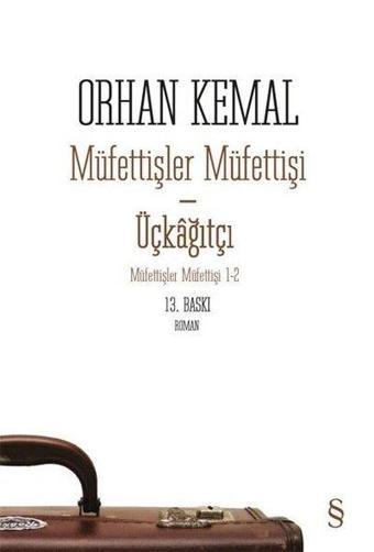 Müfettişler Müfettişi - Üçkağıtçı - Müfettişler Müfettişi 1-2 - İki Kitap Bir Arada - Orhan Kemal - Everest Yayınları