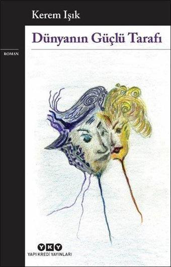 Dünyanın Güçlü Tarafı - Yapı Kredi Yayınları
