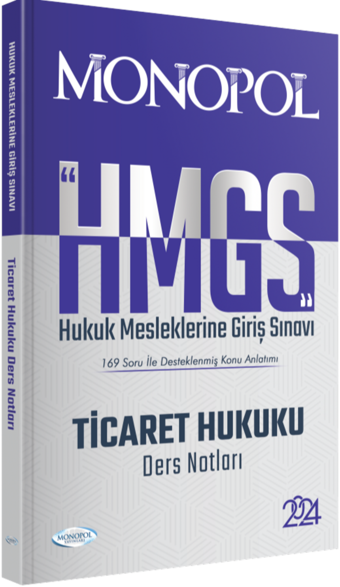 HMGS Ticaret Hukuku Ders Notları  - Monopol Yayınları