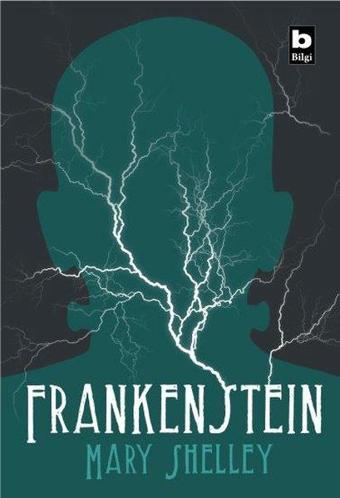 Frankenstein - Mary Shelley - Bilgi Yayınevi