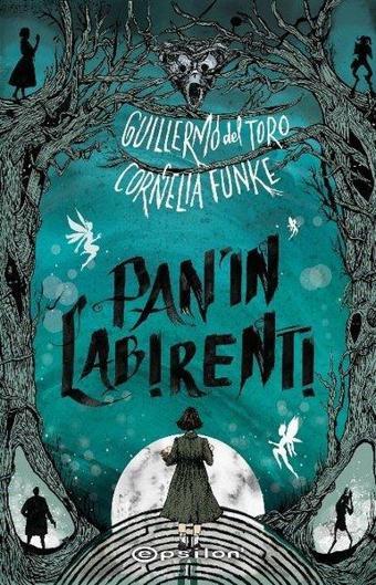 Pan'ın Labirenti - Cornelia Funke - Epsilon Yayınevi