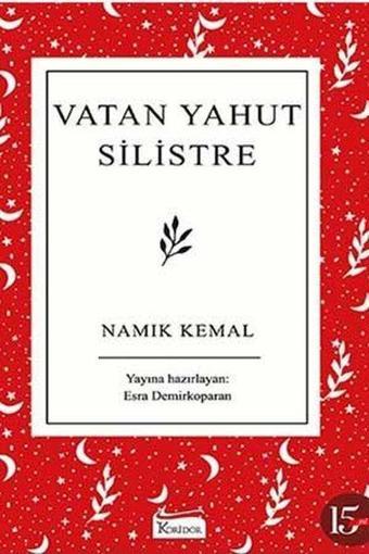 Vatan Yahut Silistre - Bez Ciltli - Namık Kemal - Koridor Yayıncılık