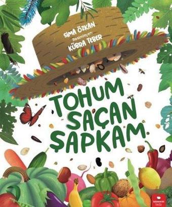 Tohum Saçan Şapkam - Sima Özkan - Redhouse Kidz Yayınları