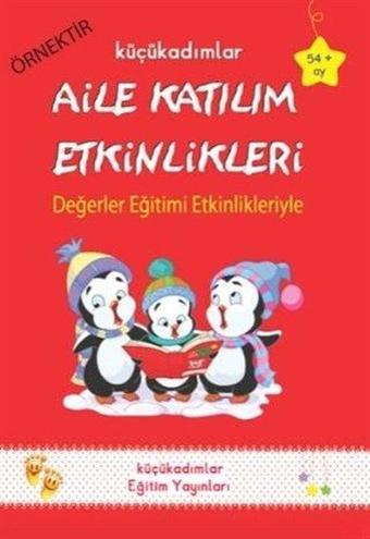 5 - 6 Yaş Aile Katılım Etkinlikleri 54+ Ay - Kolektif  - Küçük Adımlar
