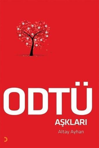 Odtü Aşkları - Altay Ayhan - Cinius Yayınevi