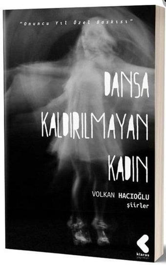 Dansa Kaldırılmayan Kadın - Volkan Hacıoğlu - Klaros Yayınları