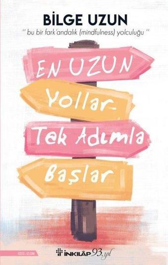 En Uzun Yollar Tek Adımla Başlar - İnkılap Kitabevi Yayınevi