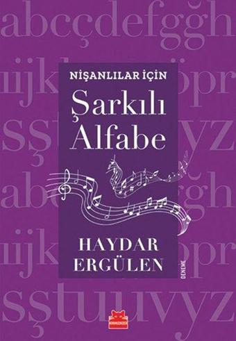 Nişanlılar İçin Şarkılı Alfabe - Haydar Ergülen - Kırmızı Kedi Yayınevi