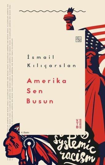 Amerika Sen Busun - İsmail Kılıçarslan - Ketebe