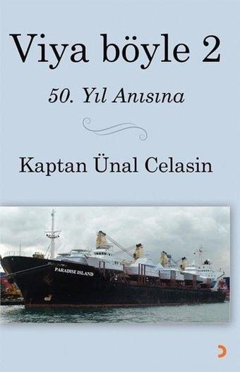 Viya Böyle 2 - 50.Yıl Anısına - Ünal Celasin - Cinius Yayınevi