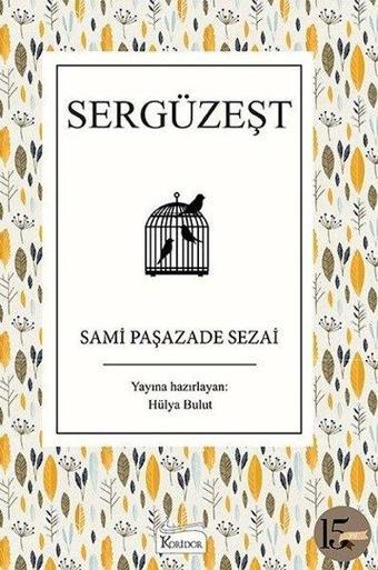 Sergüzeşt - Bez Ciltli - Sami Paşazade Sezai - Koridor Yayıncılık