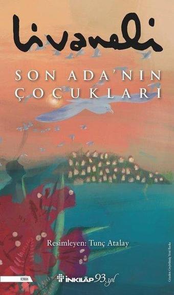 Son Adanın Çocukları - Zülfü Livaneli - İnkılap Kitabevi Yayınevi