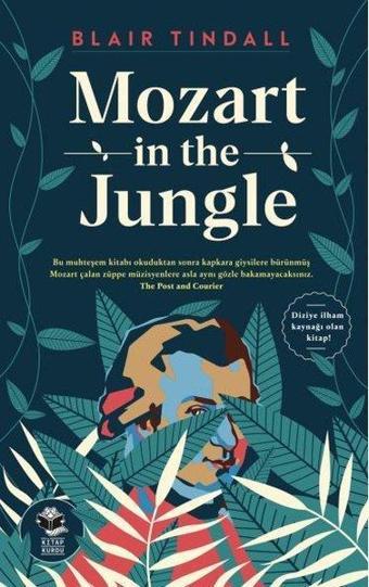 Mozart in the Jungle - Blair Tindall - Kitap Kurdu