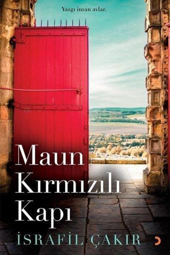 Maun Kırmızılı Kapı - İsrafil Çakır - Cinius Yayınevi