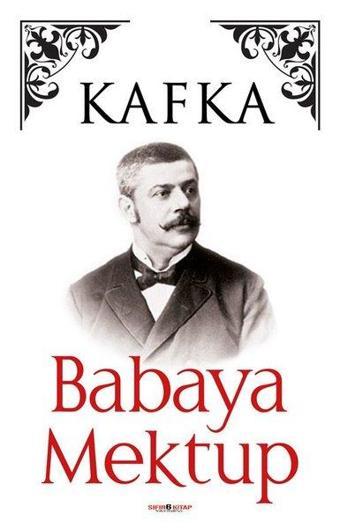 Babaya Mektup - Franz Kafka - Sıfır 6 Kitap Yayınevi