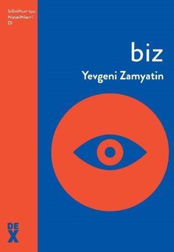 Biz-Bilimkurgu Klasikleri 1 - Yevgeny Zamyatin - DEX