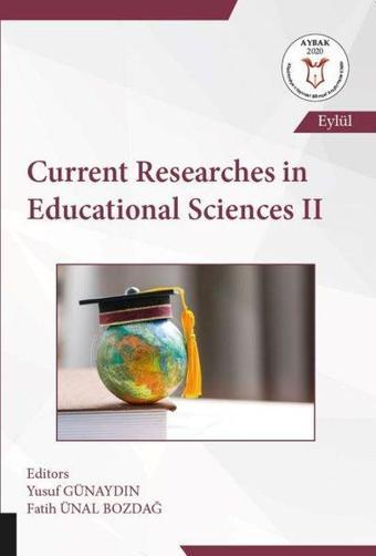 Current Researches in Educational Sciences - 2 - Kolektif  - Akademisyen Kitabevi