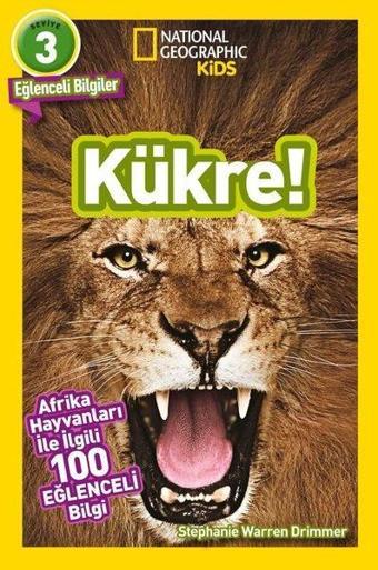 National Geographic Kids - Kükre - Stephanie Warren Drimmer - Beta Kids