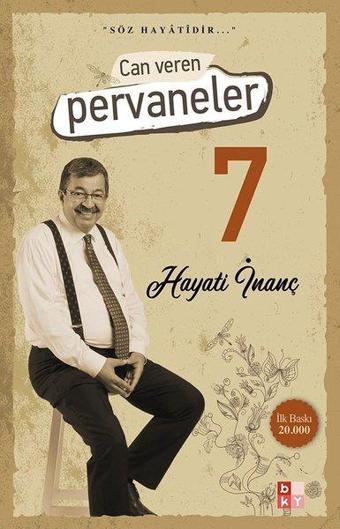 Can Veren Pervaneler - 7 - Hayati İnanç - Babıali Kültür - BKY