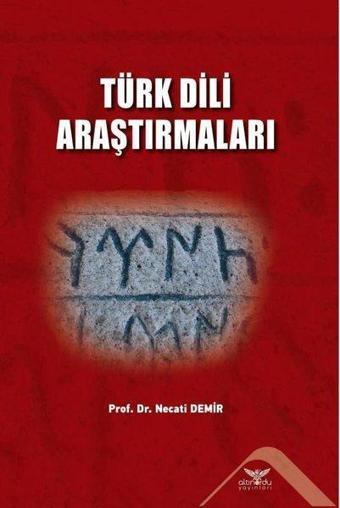 Türk Dili Araştırmaları - Necati Demir - Altınordu