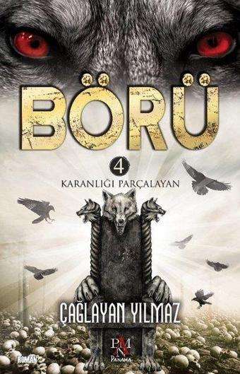 Börü 4 - Karanlığı Parçalayan - Çağlayan Yılmaz - Panama Yayıncılık