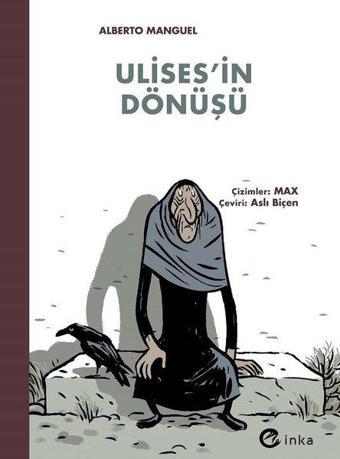 Ulisesin Dönüşü - Alberto Manguel - İnka