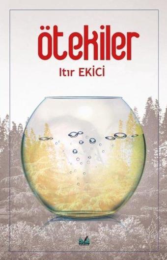 Ötekiler - Itır Ekici - İzan Yayıncılık