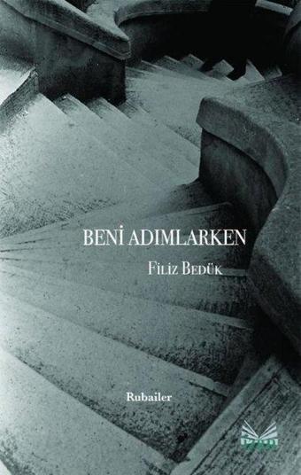 Beni Adımlarken - Rubailer - Filiz Bedük - İzan Yayıncılık