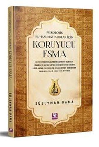 Psikolojik Ruhsal Hastalıklar İçin Koruyucu Esma - Süleyman Dama - Menekşe Kitap