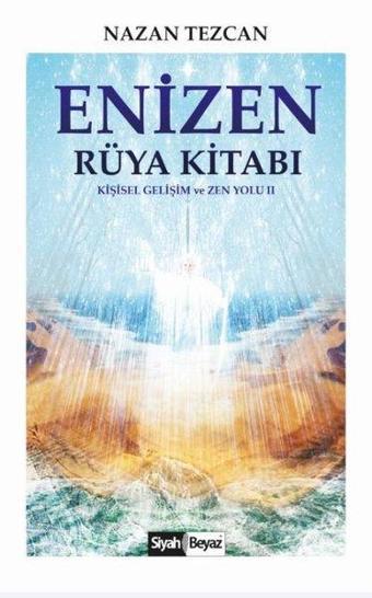 Enizen Rüya Kitabı - Nazan Tezcan - Siyah Beyaz