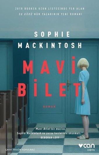 Mavi Bilet - Sophie Mackintosh - Can Yayınları