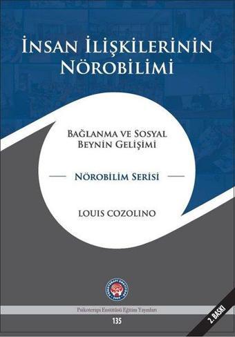 İnsan İlişkilerinin Nörobilimi - Louis Cozolino - Psikoterapi Enstitüsü