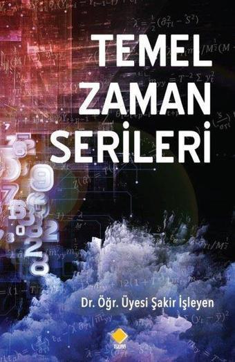 Temel Zaman Serileri - Şakir İşleyen - Duvar Yayınları