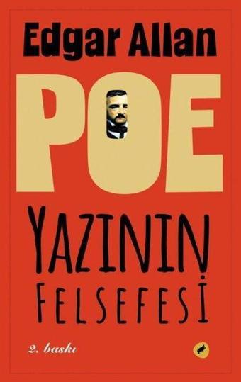 Yazının Felsefesi - Edgar Allan Poe - Kafe Kültür Yayıncılık