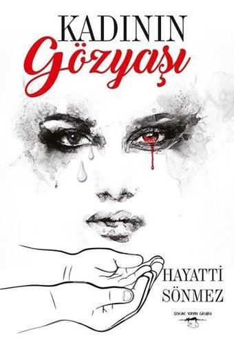 Kadının Gözyaşı - Sokak Kitapları Yayınları