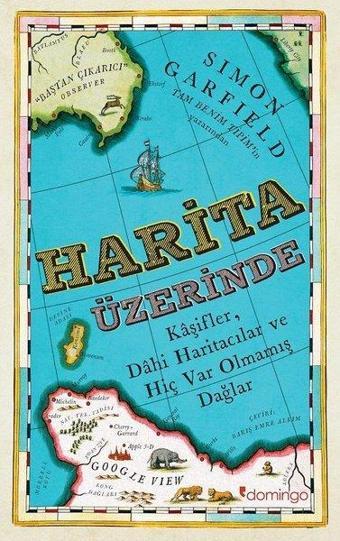 Harita Üzerinde - Simon Garfield - Domingo Yayınevi