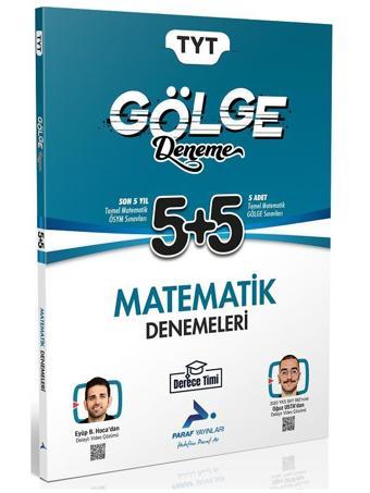 Paraf YKS TYT Matematik Gölge 5+5 Deneme Paraf Yayınları - PRF Paraf Yayınları