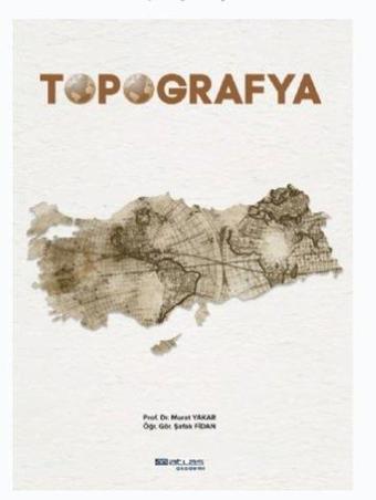 Topografya - Murat Yakar - Atlas Akademi Yayınları