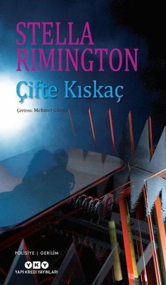 Çifte Kıskaç - Stella Rimington - Yapı Kredi Yayınları