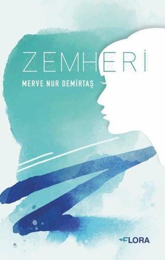 Zemheri - Merve Nur Demirtaş - Flora Yayınevi