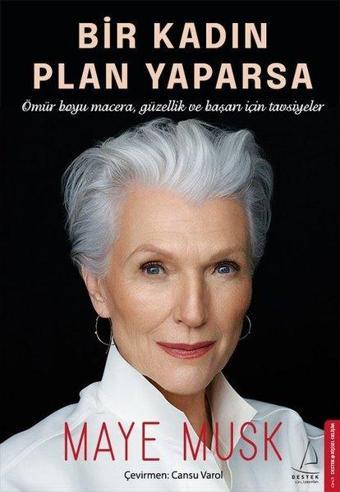 Bir Kadın Plan Yaparsa - Maye Musk - Destek Yayınları